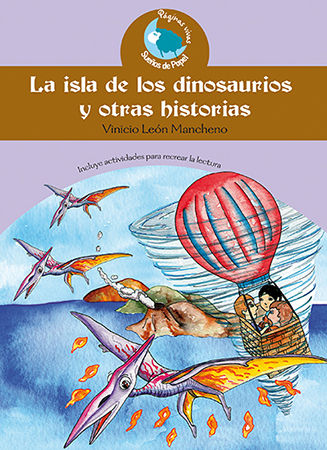 La isla de los dinosaurios y otras historias de Vinicio León Mancheno